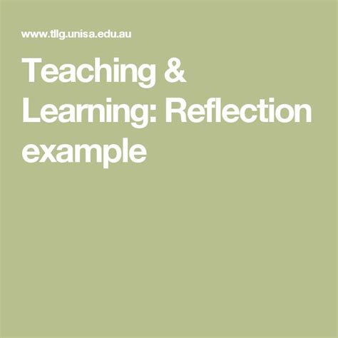 teaching learning reflection  reflection examples teacher