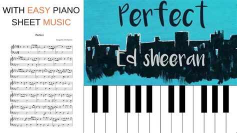 perfect  ed sheeran piano tutorial  easy sheet