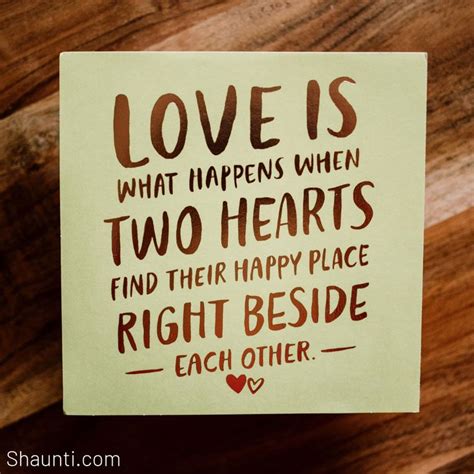 love is what happens when two hearts find their happy