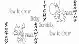 Scratchy Itchy Draw sketch template