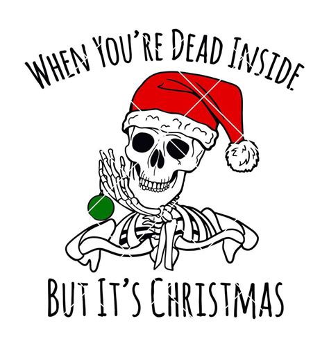christmas skeleton  svg  youre dead  funny etsy uk