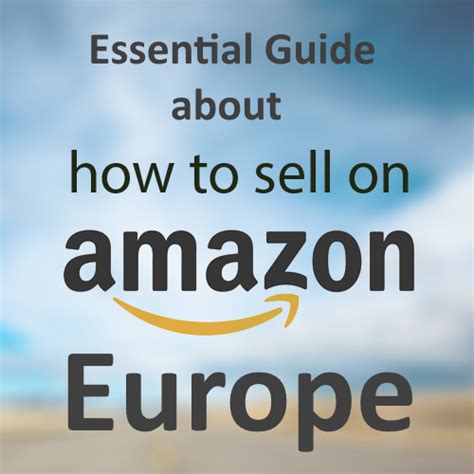 amazon europe start selling ecommerce  european market