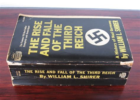 The Rise And Fall Of The Third Reich A History Of Nazi Germany William