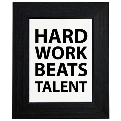 hard work beats talent inspirational motivational framed print poster