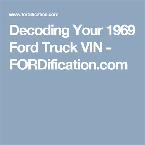 Decoding Your 1969 Ford Truck Vin Ford Truck