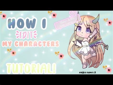 edit  characters tutorial youtube