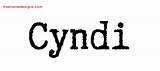 Name Cyndi Tattoo Designs Typewriter Freenamedesigns sketch template