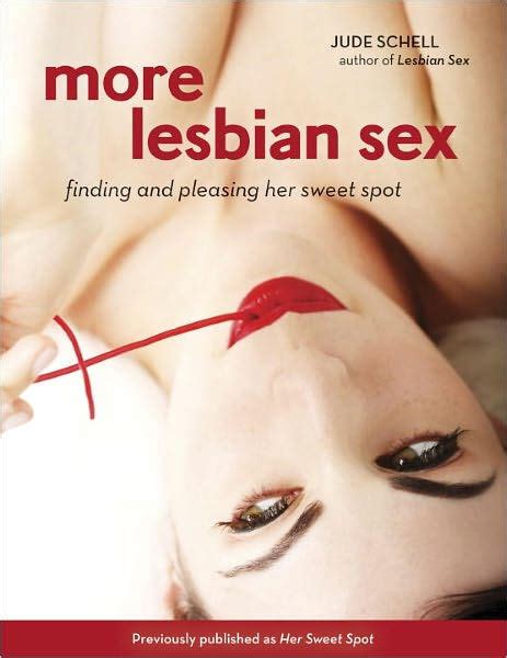 more lesbian sex finding and pleasing her sweet spot by jude schell