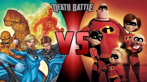 The Fantastic 4 Vs The Incredibles Death Battle Fanon
