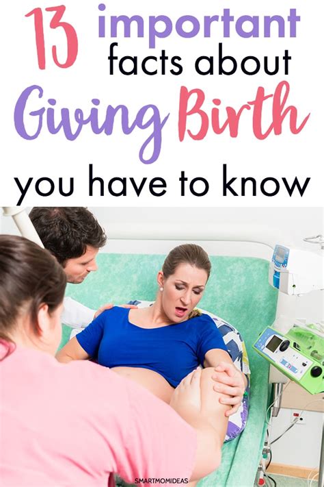 13 Facts About Giving Birth You Should Know Smart Mom Ideas