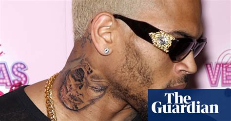 Chris Brown S New Tattoo Is Sickening Chris Brown The Guardian