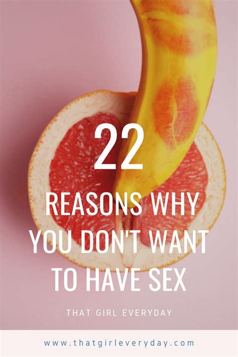 22 reasons why you don t want to have sex that girl everyday