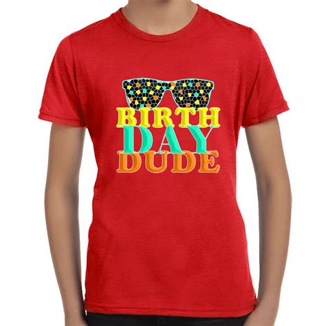 fire fit designs birthday boy shirt birthday dude shirt perfect dude shirt birthday