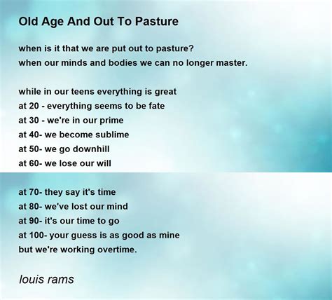 old age and out to pasture poem by louis rams poem hunter comments