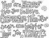 Coloring Pages Quote Quotes Printable Stronger Than Think Braver Colouring Color Smarter Kids sketch template