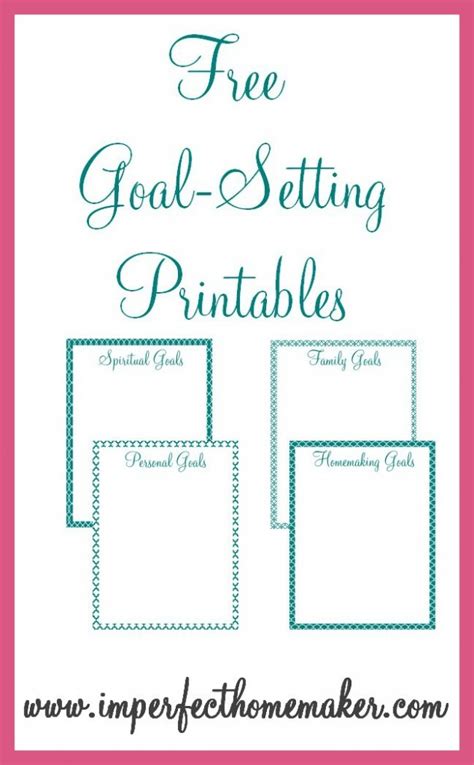 goal setting printables imperfect homemaker