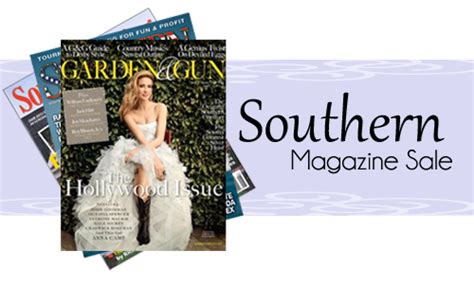 southern magazine sale garden gun country living