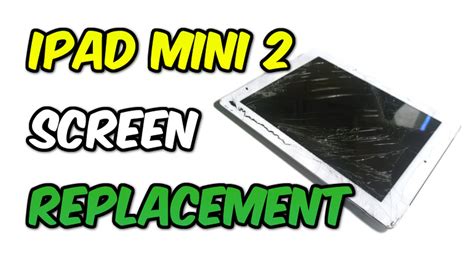 ipad mini  screen replacement youtube