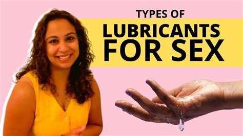 Types Of Lubricants For Sex Heres What You Should Be Using Explains