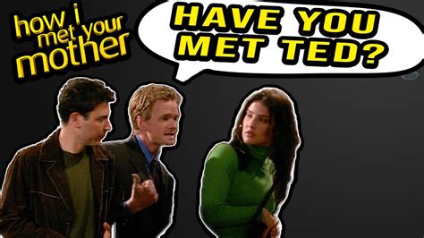 every have you met how i met your mother youtube