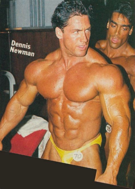 who s the bodybuilder behind dennis newman bodybuilding
