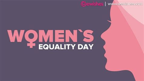 Women S Equality Day 2023 History Significance Slogans Quotes And