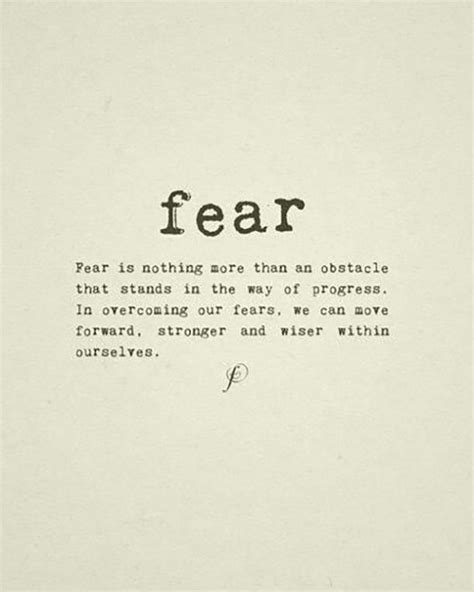 inspiring quotes  fear  give  courage fear quotes