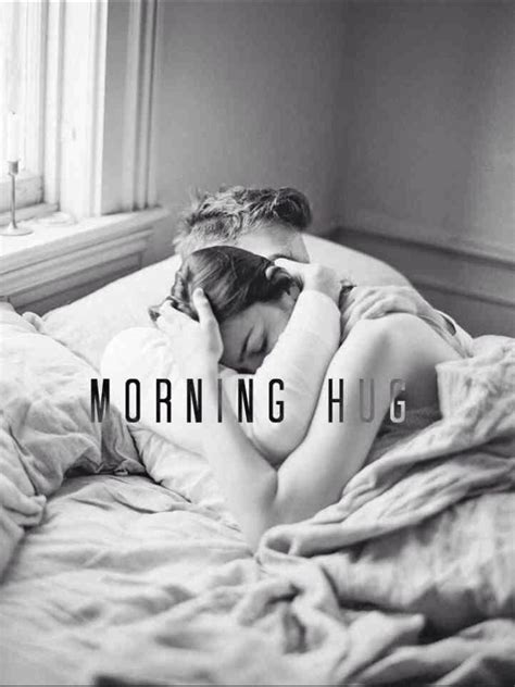 Morning Hug Morning Hugs Good Morning Hug Good Morning