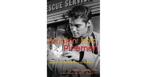 smokin hot firemen sexy audiobooks popsugar love