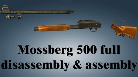 mossberg  full disassembly assembly youtube
