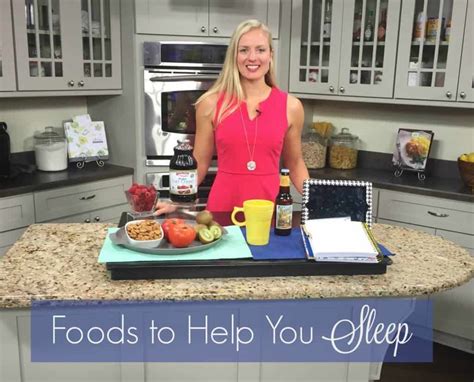 foods to help you sleep make healthy easy jenna