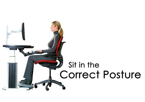 sit correctly   desk proper sitting posture  computer