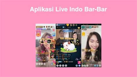 Aplikasi Hot Live Bar Bar Terbaru Terbaru