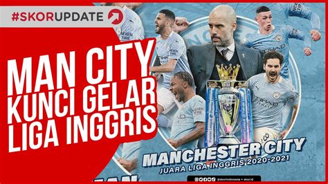 manchester city juara liga inggris musim   youtube