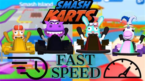 smash karts fast speed nice gameplay  speed smash karts youtube