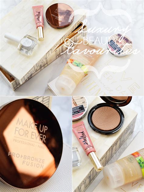 luxury beauty favourites  makeup savvy makeup  beauty blog
