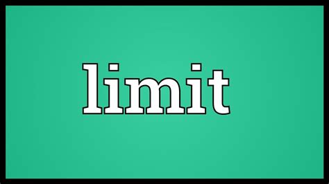 limit meaning youtube