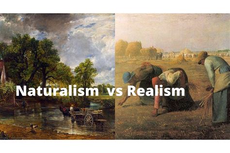 naturalism  realism art whats  difference artst