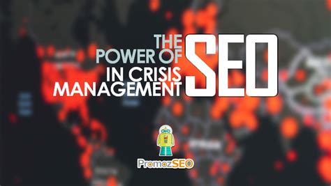 seo strategies  counteract negative  content   crisis