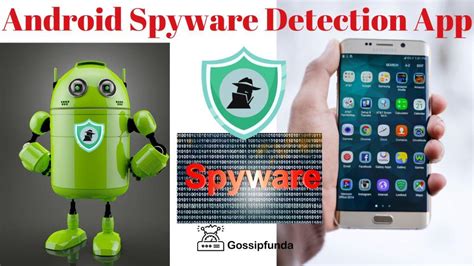 android spyware detection app hang   gossipfundacom