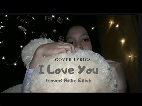 love  billie eilish lyrics cover youtube