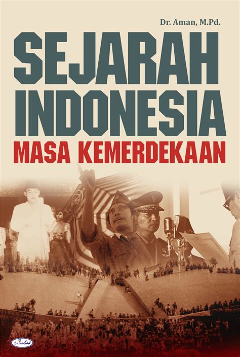 sejarah indonesia  kemerdekaan   penerbit ombak
