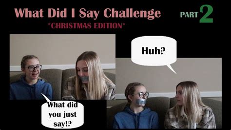 what did i say challenge christmas edition youtube