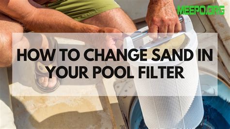 pool filter sand   change sand   pool filter youtube