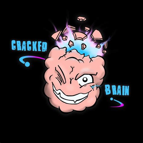 cracked brain youtube
