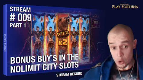 bonus buys   nolimit city slots casino  youtube