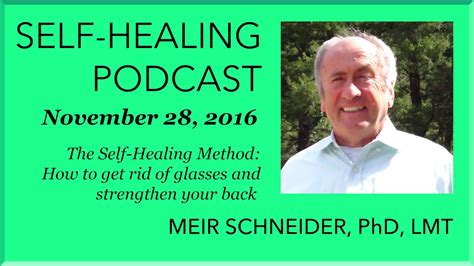 meir schneider s podcast how to get rid of glasses and strengthen your