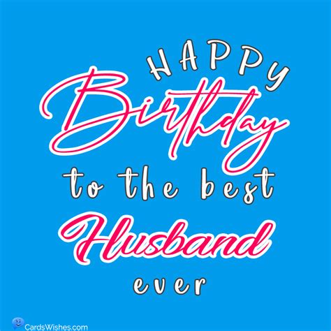 happy birthday husband  birthday wishes