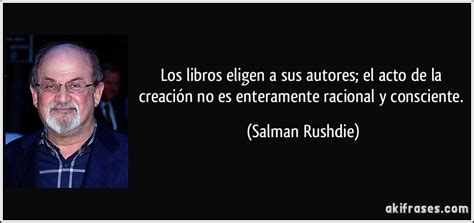 los libros eligen  sus autores el acto de la creacion