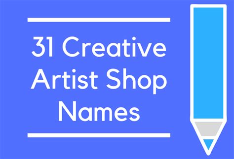 101 Creative Artist Shop Names